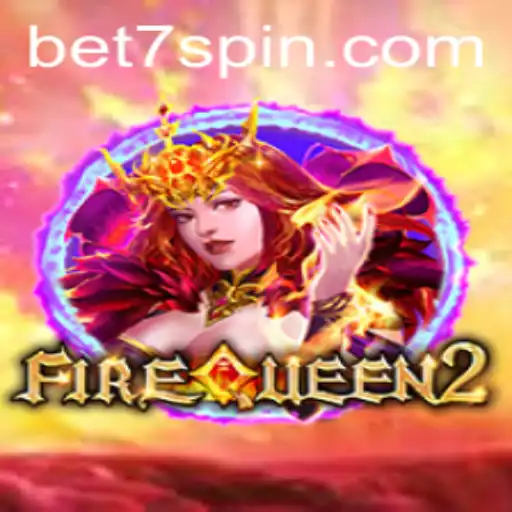 Discover the Thrilling World of FireQueen2 on 7Spin.COM