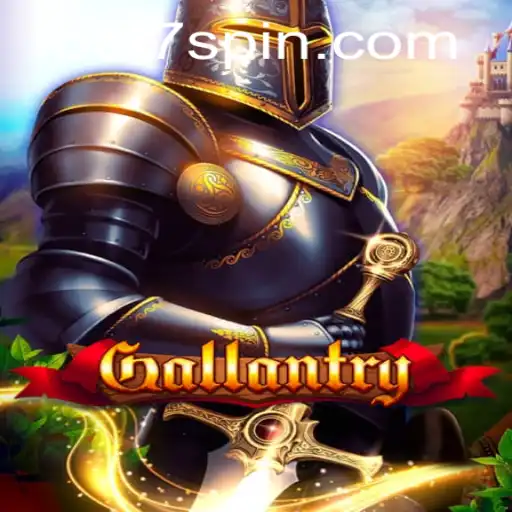 Discover the Thrilling World of Gallantry: Engage in Epic Adventures with 7Spin.COM