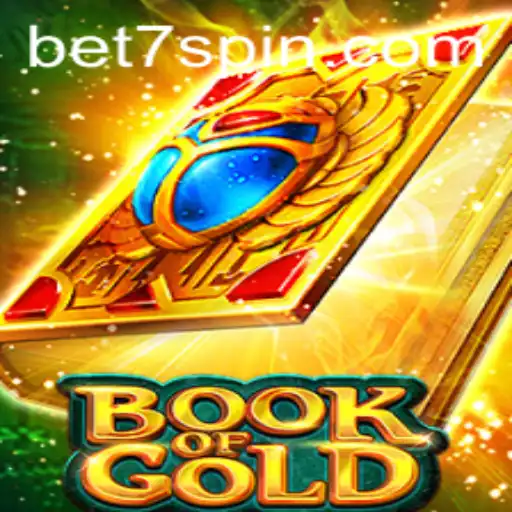 Exploring the Captivating World of BookofGold at 7Spin.COM