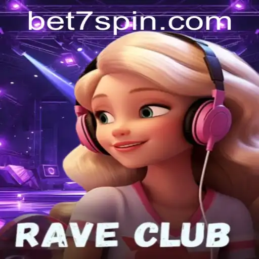 Unveiling RaveClub: The Ultimate Gaming Experience at 7Spin.COM