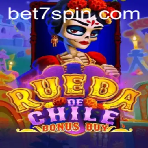 Unlock Excitement with RuedaDeChileBonusBuy at 7Spin.COM
