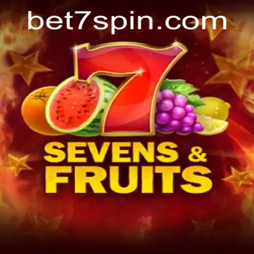 Discovering the Exciting World of SevensFruits