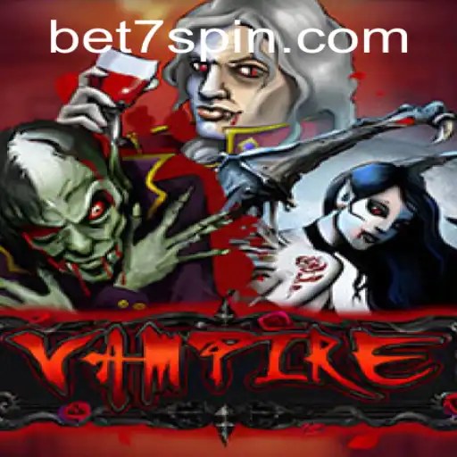 Vampires and the Thrills of 7Spin.COM
